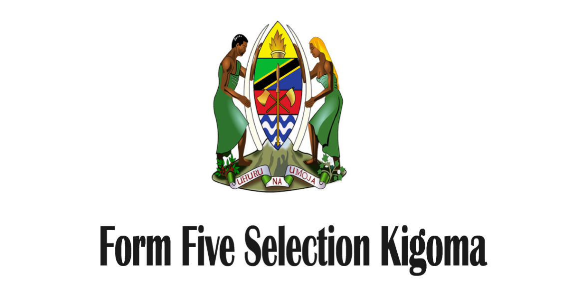 Form Five Selection Kigoma