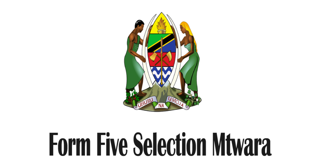 Form Five Selection Mtwara