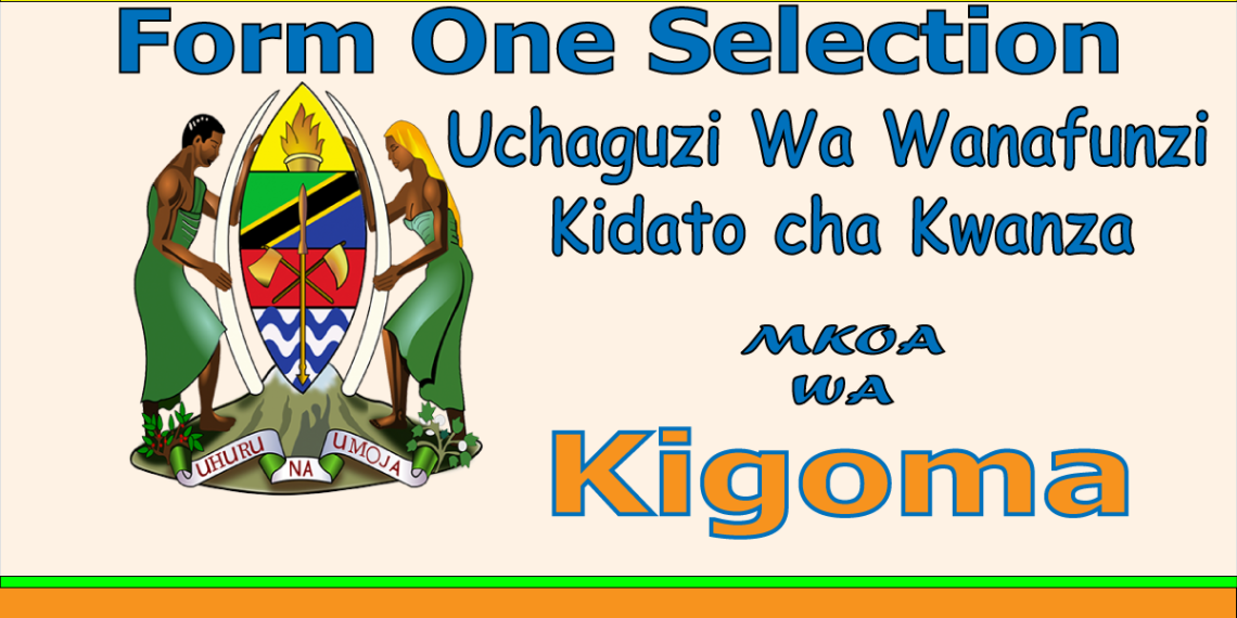 Form One Selection Kigoma