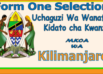 Form One Selection Kilimanjaro
