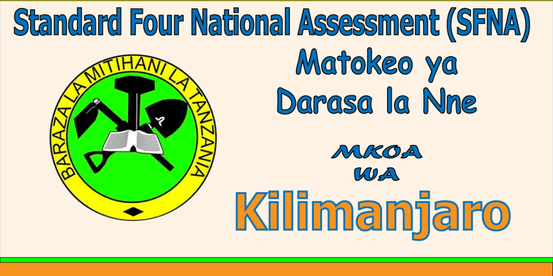 Matokeo ya Darasa la Nne (Mkoa wa Kilimanjaro)