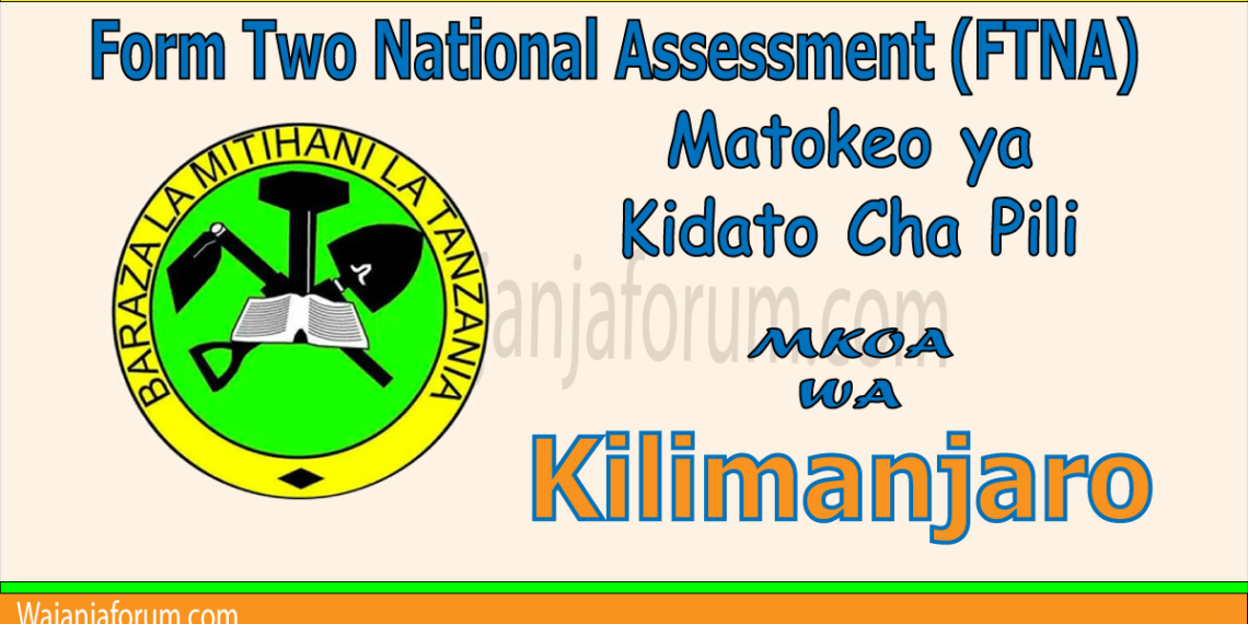 Matokeo ya Kidato Cha Pili (Mkoa wa Kilimanjaro)