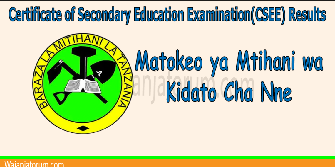 Certificate of Secondary Education Examination (CSEE), Matokeo Ya Mtihani Wa Kidato Cha Nne