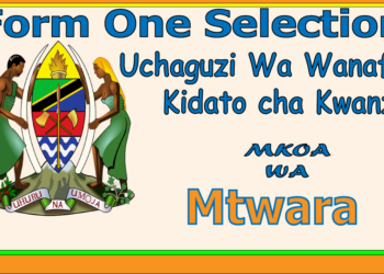 Form One Selection Mtwara