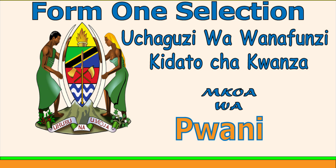 Form One Selection Pwani