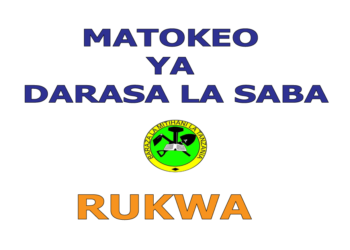 Matokeo ya Darasa la Saba 2025 Rukwa