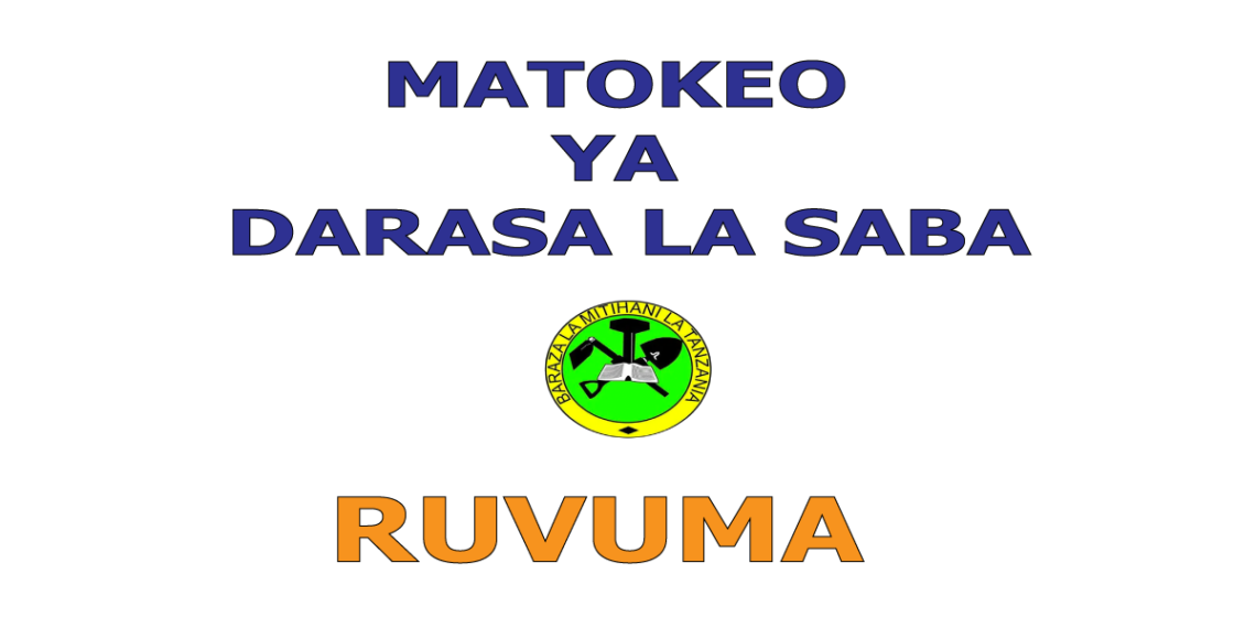 Matokeo ya Darasa la Saba 2025 Ruvuma