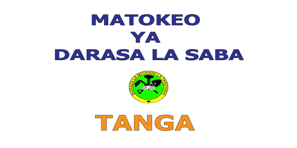 Matokeo ya Darasa la Saba 2025 Tanga